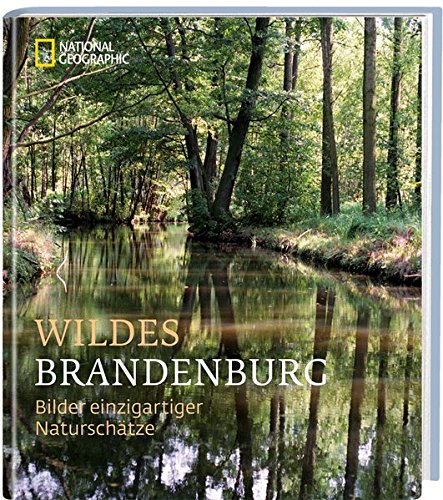 Wildes Brandenburg Wildes Brandenburg