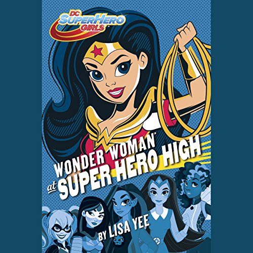 Download Wonder Woman at Super Hero High: DC Super Hero Girls Download Wonder Woman at Super Hero High: DC Super Hero Girls