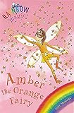 rainbow amber  Amber the Orange Fairy: The Rainbow Fairies Book 2 (Rainbow Magic, Band 2)