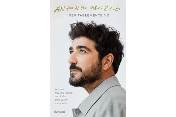 Inevitablemente yo: A veces hay que romper con todo para volver a empezar (No Ficción)