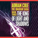 The King of Light and Shadows