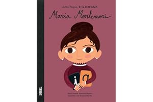 Maria Montessori: Little People, Big Dreams. Deutsche Ausgabe