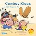 Produktbild Maxi Pixi 218: VE 5 Cowboy Klaus und der fliegende Hut (5 Exemplare)