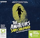 The Amateurs by Sara Shepard, Patricia Rodriguez