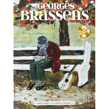 Brassens pour Guitare Classique Tab + CD Brassens pour Guitare Classique Tab + CD