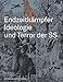 Endzeitkämpfer - Ideologie und Terror der SS: Begleitbuch zur Dauerausstellung in Wewelsburg by 