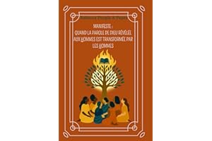 Manifeste : Quand la parole de Dieu révélée aux Hommes est transformée par les hommes