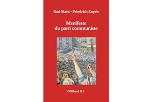 Manifeste du parti communiste: (Édition intégrale)