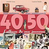 L'album de ma jeunesse 40-50 by 