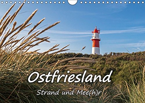 OSTFRIESLAND Strand und Mee(h)r (Wandkalender 2018 DIN A4 quer): 12 stimmungsvolle Landschaftsaufnahmen aus Ostfriesland (Monatskalender, 14 Seiten ) ... [Kalender] [Apr 04, 2017] Dreegmeyer, Andrea