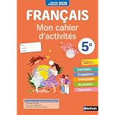 Fran&ccedil;ais- Mon cahier d'activit&eacute;s 5e - 2026
