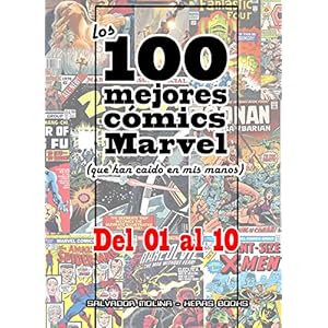 Los 100 mejores cómics Marvel: del nº 1 al nº 10