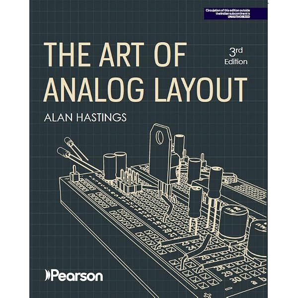 The Art of Analog Layout: International Edition : Hastings, Alan