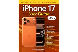 iPhone 17 User Guide: Master Your iPhone 17 & 17 Pro with Smart Settings, Hidden Shortcuts & Everyday Hacks