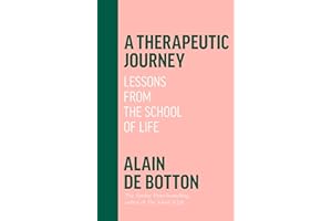 A Therapeutic Journey: Lessons from the School of Life