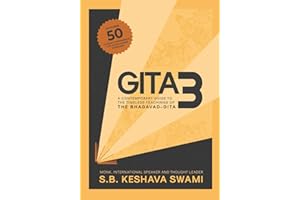 Gita3: A Contemporary Guide to the Timeless Teachings of the Bhagavad-gita