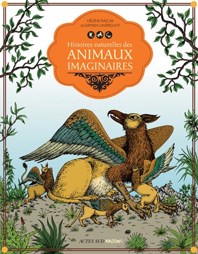couverture de : Histoires naturelles des animaux imaginaires