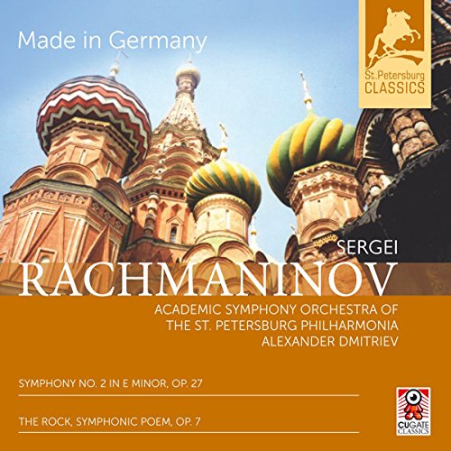 Rachmaninow: Made in Germany - Symphony No.2 In E. Minor Op.27 / The Rock: Symphonic Poem Op.7