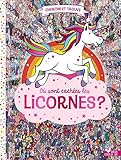 Où sont cachées les licornes ?