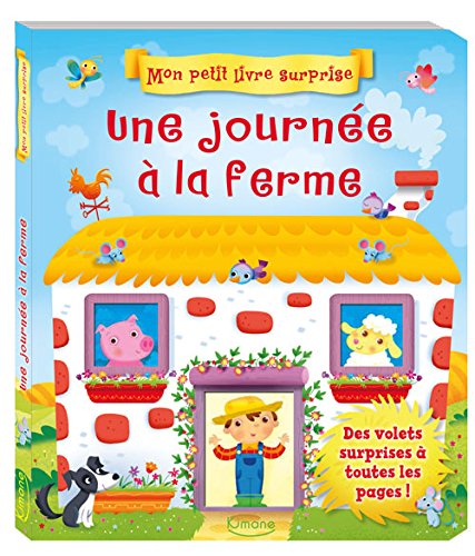 couverture de : Une journee a la ferme (coll. mon petit livresurprise)