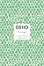 Courage: The Joy of Living Dangerously (Osho Insights for a New Way of Living) RS.256.00