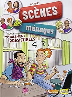 jaquette livre Scènes de ménages, Tome 5 : Totalement irrésistibles !