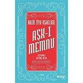 Aşk-ı Memnu: A&ccedil;ıklamalı Orijinal Metin