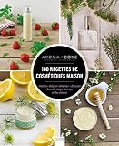100 recettes de cosmétiques maison