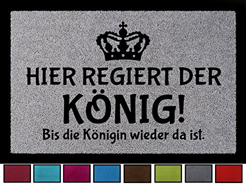 FUSSMATTE Schmutzmatte HIER REGIERT DER KÖNIG Lustig Türvorleger Viele Farben Türkisblau - 2
