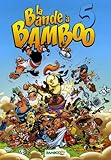 La Bande à Bamboo, Tome 5 :