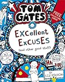 Tom Gates 02: Excellent Excuses (And Other Good Stuff) by Liz Pichon