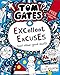 Tom Gates 02: Excellent Excuses (And Other Good Stuff) by Liz Pichon