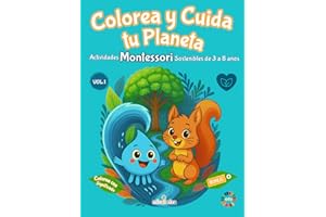 Colorea y Cuida tu Planeta: Actividades Montessori Sostenibles de 3 a 8 años (Miralletra – Montessori · ODS)