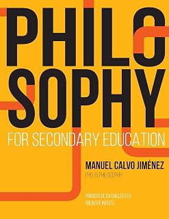 PHILOSOPHY for Secondary Education: 1º BACHILLERATO BILINGÜE INGLÉS