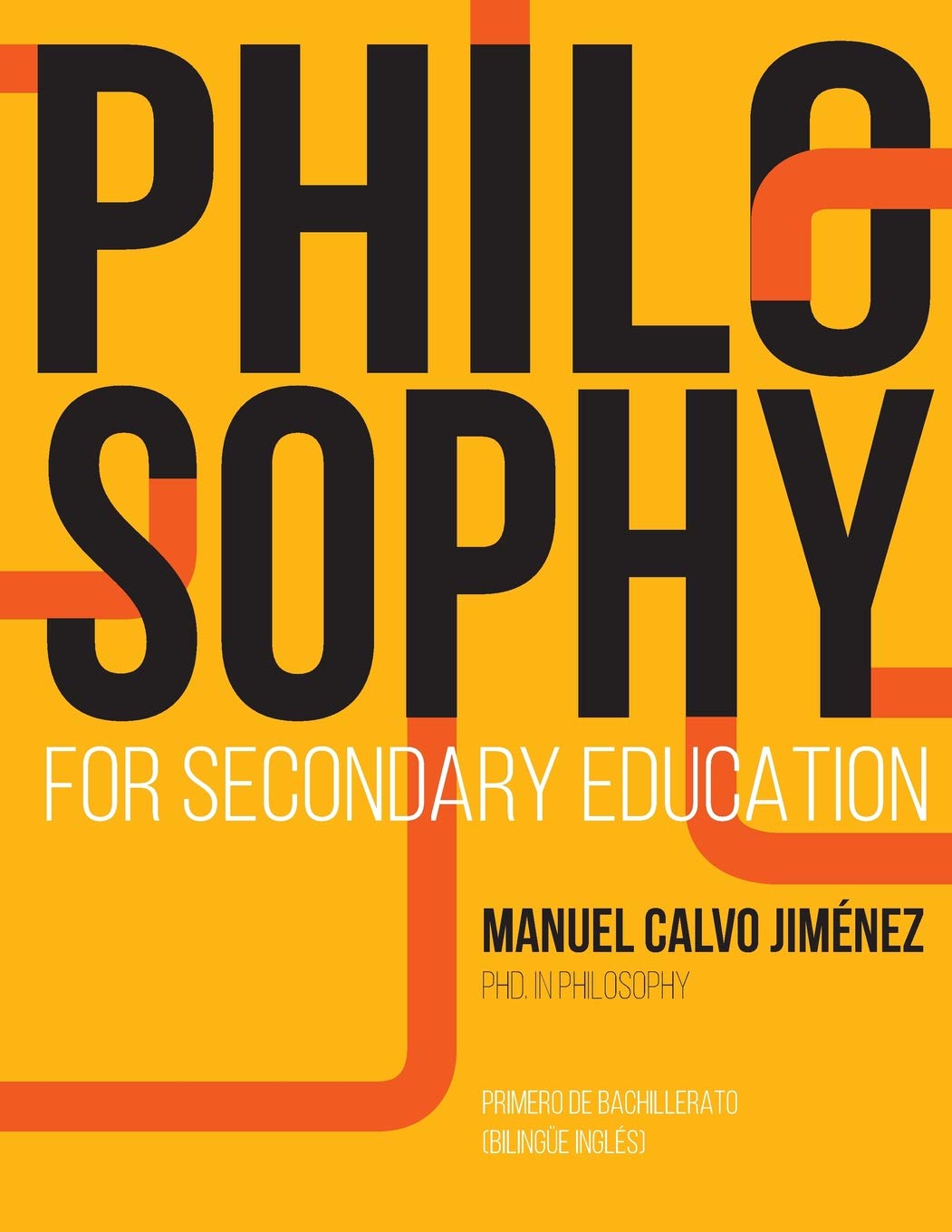 PHILOSOPHY for Secondary Education: 1º BACHILLERATO BILINGÜE INGLÉS