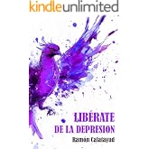 Lib&eacute;rate de la depresi&oacute;n (Lib&eacute;rate de... n&ordm; 3)