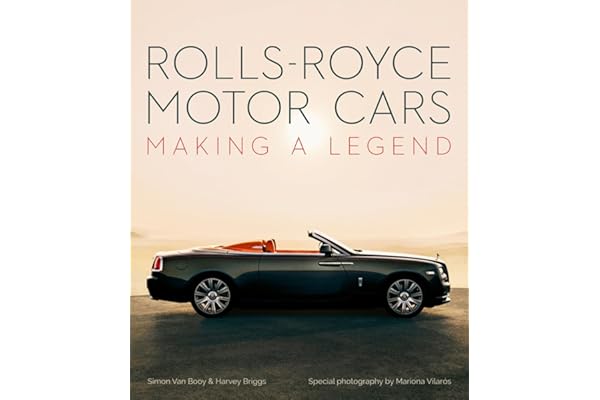 Rolls-Royce Motor Cars: Making a Legend