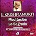 Produktbild Meditación ; Lo sagrado : el conocimiento propio (Audio-DVD)