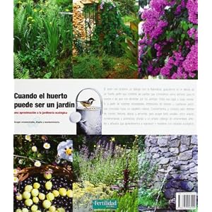 Cuando el huerto puede ser un jardín: una aproximación a la jardinería ecológica