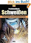 Praxishandbuch Schweißen