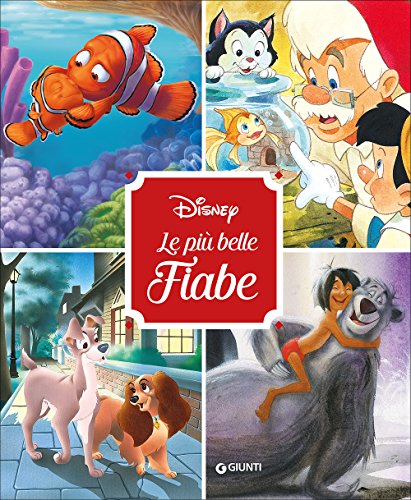 Disney. Le più belle fiabe. Ediz. illustrata libro