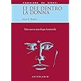 Le dee dentro la donna. Una nuova psicologia al femminile