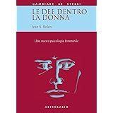 Le dee dentro la donna. Una nuova psicologia al femminile