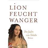 Die Jüdin von Toledo: Roman