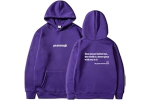 MRRTIME Dear Person Behind Me Sweatshirt, Hoodie, You Are Enough Sweatshirt dear Person behind me, The world is a better place with You in it, Are enough, Hoodie Hooded Jacket