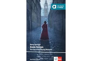 Enola Holmes: The Case of the Missing Marquess. Lektüre mit digitalen Extras (Young Adult Literature: Klett English Editions)