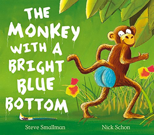 Download The Monkey with a Bright Blue Bottom: (Read aloud by Justin Fletcher and Sophie Thompson) (Picture Book and CD Set) Download The Monkey with a Bright Blue Bottom: (Read aloud by Justin Fletcher and Sophie Thompson) (Picture Book and CD Set)