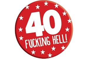 LimaLima 40th Birthday Badge 40 Today 76mm Pin Button Novelty Gift Men Women Him Her