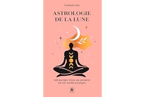 Astrologie de la Lune: Découvrez tous les secrets de cet astre magique