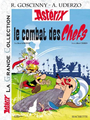 Astérix La Grande Collection - Le combat des chefs - n°7